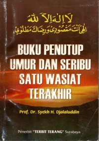 Image of Buku Penutup Umur dan seribu satu wasiat terakhir