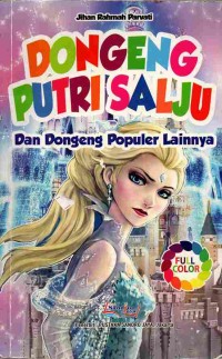 Image of Dongeng Putri Salju dan Dongeng Populer Lainnya