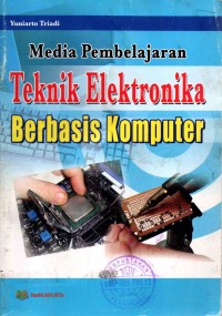 Image of Media Pembelajaran Teknik Elektronika Berbasis Komputer