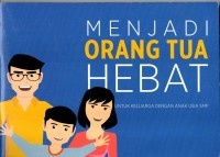 Image of Menjadi Orang Tua Hebat