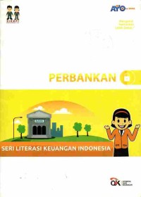 Image of Seri Literasi Keuangan Indonesia : Perbankan