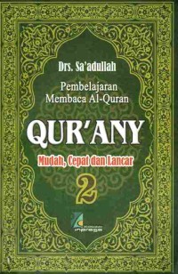 Image of Pembelajaran Membaca Al-Quran: Qur'Any Mudah, Cepat dan Lancar 2