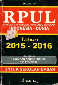 Image of RPUL (Rangkuman Pengetahuan Umum Lengkap) Indonesia - Dunia Tahun 2015-2016