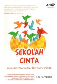 Image of Sekolah Cinta : Menjadi Pemimpin dan Guru Hebat