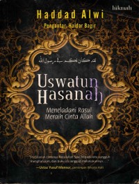 Image of Uswatun Hasanah,meneladani Rasul meraih cinta Allah