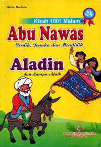 Image of Kisah 1001 Malam: Abu Nawas cerdik, jenaka dan mendidik Aladin dan lampu ajaib