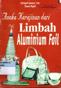 Image of Aneka Kerajinan dari Limbah Aluminium Foil