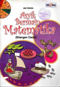 Image of Asyik Bermain Matematika: Bilangan Cacah