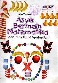 Image of Asyik Bermain Matematika: Seri Perkalian & Pembagian