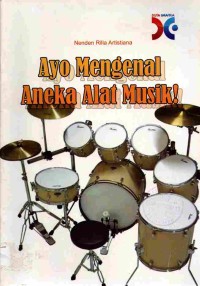 Image of Ayo Mengenal Aneka Alat Musik
