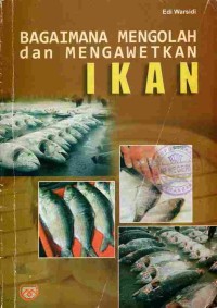 Image of Bagaimana Mengolah dan Mengawetkan Ikan