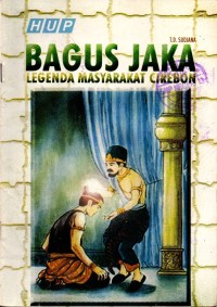 Image of Bagus Jaka Legenda Masyarakat  Cirebon