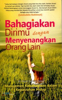 Image of Bahagiakan Dirimu dengan Menyenangkan Orang Lain