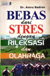 Image of Bebas dari Stres dengan Rileksasi dan Olahraga