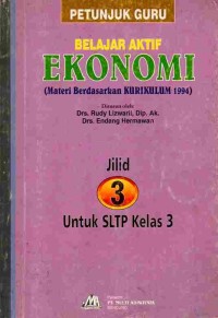 Image of Petunjuk Guru Belajar Aktif Ekonomi ( Berdsasarkan Kurikulum 1994 Jilid 3)