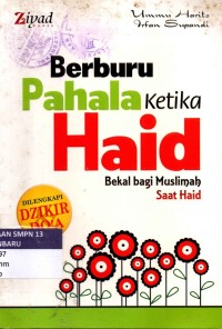 Image of Berburu Pahala Ketika Haid : Bekal Bagi Muslimah Saat Haid