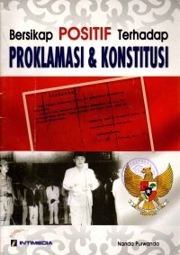 Image of Bersikap Positif Terhadap Proklamasi & Konsitusi