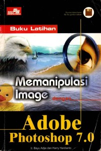 Image of Buku Latihan Memanipulasi Image: Adope Photoshop 7.0