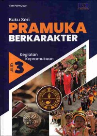 Image of Buku Seri Pramuka Berkarakter: Kegiatan Kepramukaan Jilid 3