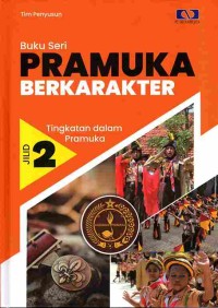 Image of Buku Seri Pramuka Berkarakter: Tingkatan dalam Pramuka Jilid 2