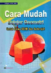 Image of Cara Mudah Belajar Geometri Untuk Siswa SD/MI dan Sederajat