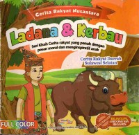 Image of Cerita Rakyat Nusantara: Ladana & Kerbau (Seri Kisah Cerita Rakyat yang Penuh dengan Pesan Moral dan Menginspirasi Anak)