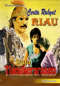 Image of Cerita Rakyat Riau : Raja Tiangkerarasen