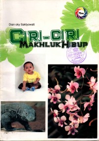 Image of Ciri-Ciri Makhluk Hidup