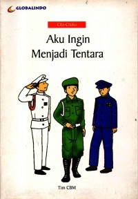 Image of Cita-Citaku Aku Ingin Menjadi Tentara