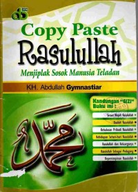Image of Copy Paste Rasulullah: Menjiplak Sosok Manusia Teladan