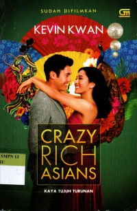 Image of Crazy Rich Asians : Kaya Tujuh Turunan