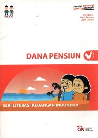Image of Dana Pensiun : Seri Literasi Keuangan Indonesia