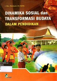 Image of Dinamika Sosial dan Transformasi Budaya dalam Pendidikan