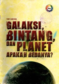 Image of Galaksi, Bintang dan Planet Apakah Bedanya?