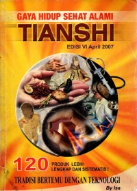 Image of Gaya Hidup Sehat Alami  Tianshi Edisi VI April 2007