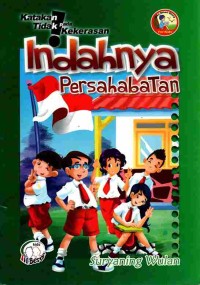 Image of Katakan Tidak Pada Kekerasan: Indahnya Persahabatan
