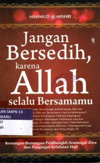 Image of Jangan Bersedih, Karena Allah Selalu Bersamamu