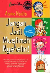 Image of Jangan Jadi Muslimah Nyebelin!