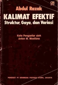 Image of Kalimat Efektif Struktur, Gaya dan Variasi