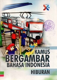 Image of Kamus Bergambar Bahasa Indonesia : Hiburan