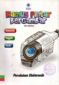 Image of Kamus Pintar Bergambar : Peralatan Elektronik