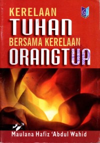 Image of Kerelaan Tuhan Bersama Kerelaan Orang Tua