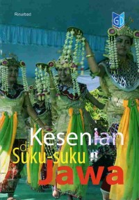 Image of Kesenian di Suku-Suku Jawa