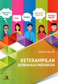 Image of Keterampilan Berbahasa Indonesia