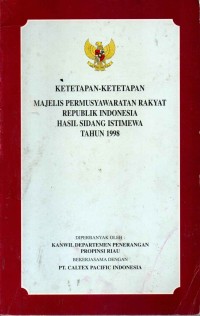 Image of Ketetapan-Ketetapan MPR RI hasil sidang istimewa tahun 1998