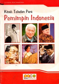 Image of Kisah Teladan Para Pemimpin Indonesia
