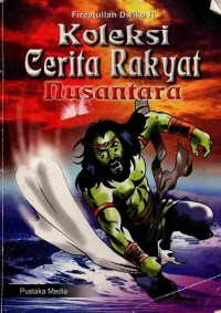 Image of Koleksi Cerita Rakyat Nusantara