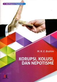 Image of Korupsi, Kolusi, dan Nepotisme