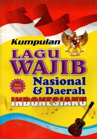 Image of Kumpulan Lagu Wajib Nasional & Daerah Indonesiaku