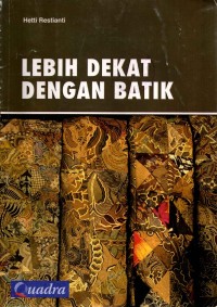 Image of Lebih Dekat Dengan Batik